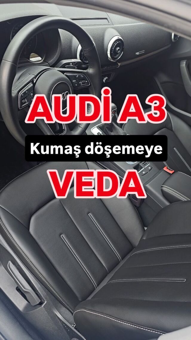 Audi A3 Öncesi - Sonrası
Araç sahibine iyi günlerde kullanmasını diliyoruz.🤗

✅Araçta yapılan işlemler:
➡️Koltuk Döşeme 
➡️Kapı Döşemesi Kaplama

💰Fiyat almak için; 0534 968 60 07
Yenilik değişimle başlar!
_______________________________________________
🚘 Ayg Oto Dizayn - Profesyonel Oto Deri Döşeme
🌎www.aygotodizayn.com
☎ 0534 968 6007
🏢Ambarlı Mah. Balaban Cad.No:21/A Avcılar/İstanbul
